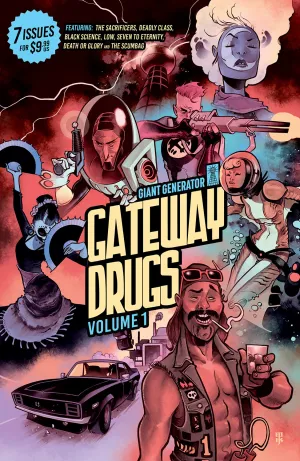 GIANT GENERATOR FIRST ISSUE SAMPLER TRADE PAPERBACK VOL 01 GATEWAY DRUGS
